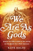We Are As Gods (eBook, ePUB)