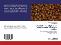Effect of olive oil phenolic in experimental diabetes mellitus - Chandramohan, Ramasamy;Pari, Leelavinothan