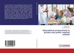 Educational environment in private and public medical schools
