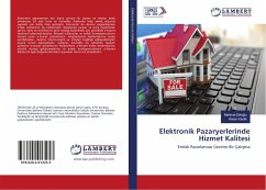 Elektronik Pazaryerlerinde Hizmet Kalitesi - Etlioglu, Mehmet;Gedik, Hasan