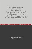 Sportstatistik / Ergebnisse der Schwimm-Europameisterschaft (Langbahn) 2012 - Schwimmwettbewerbe