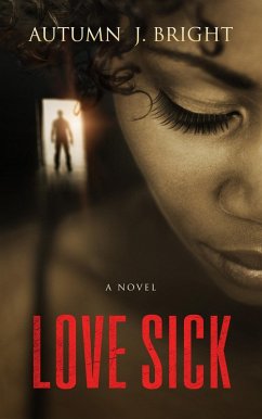 Love Sick (eBook, ePUB) - Bright, Autumn J.