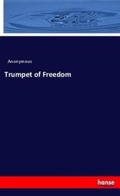 Trumpet of Freedom - Anonym