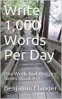 Write 1,000 Words Per Day : One Week... - Bild 1