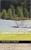 10 Minutes of Silence Daily : One Week Trial Series (Book #1) (eBook, ePUB)