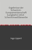 Sportstatistik / Ergebnisse der Schwimm-Europameisterschaft (Langbahn) 2014 - Schwimmwettbewerbe