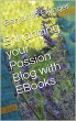 Enhancing your Passion Blog with EBooks... - Bild 1