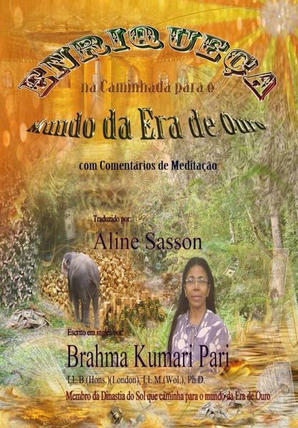 Enriqueça na caminhada para o Mundo da Era de Ouro (com Comentários de Meditação) (eBook, ePUB)