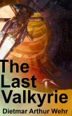 The Last Valkyrie (eBook, ePUB) The Last Valkyrie (eBook, ePUB)