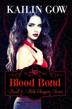 Blood Bond (Pulse Vampire Series, #5) (eBook, ePUB) - Gow, Kailin