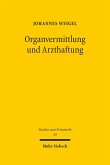 Organvermittlung und Arzthaftung (eBook, PDF)