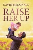 Raise Her Up (eBook, ePUB)
