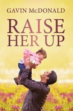 Cover Raise Her Up (eBook, ePUB)