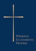 Weekday Eucharistic Propers (eBook, ePUB)