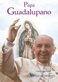 Papa Guadalupano (eBook, ePUB)