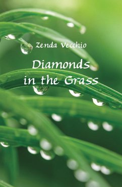 Diamonds in the Grass (eBook, ePUB) - Vecchio, Zenda