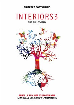 INTERIORS3 The philosophy (eBook, ePUB) - Costantino, Giuseppe