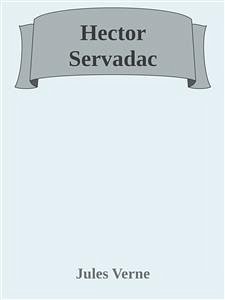 Hector Servadac (eBook, ePUB) - Verne, Jules