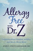 Allergy Free with Dr. Z (eBook, ePUB)