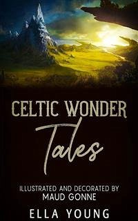 Celtic Wonder Tales (eBook, ePUB) - Young, Ella