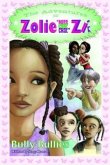 The Adventures of Zolie " Miss Chit Chat" Zi (eBook, ePUB) The Adventures of Zolie " Miss Chit Chat" Zi (eBook, ePUB)