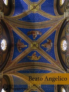 Beato Angelico (eBook, ePUB) - Editore, Passerino