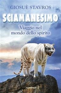 Sciamanesimo (eBook, ePUB) - Stavros, Giosuè