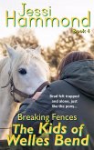 Breaking Fences (The Kids of Welles Bend, #4) (eBook, ePUB)
