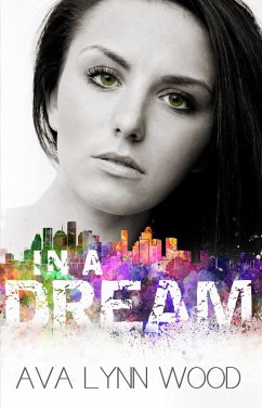 In a Dream (Reflection, #1) (eBook, ePUB) - Wood, Ava Lynn