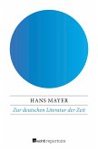 Zur deutschen Literatur der Zeit (eBook, ePUB)