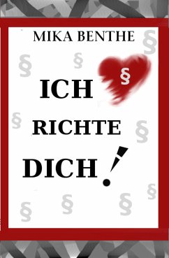 Ich richte dich! (eBook, ePUB) - Benthe, Mika