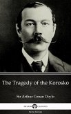 The Tragedy of the Korosko by Sir Arthur Conan Doyle (Illustrated) (eBook, ePUB)