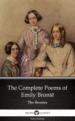 The Complete Poems of Emily Brontë (Illustrated) (eBook, ePUB) - Emily Brontë