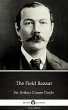The Field Bazaar by Sir Arthur Conan... - Bild 1