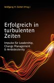 Erfolgreich in turbulenten Zeiten (eBook, PDF)