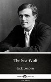 The Sea-Wolf by Jack London (Illustrated) (eBook, ePUB)