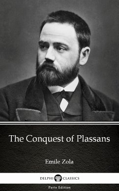 The Conquest of Plassans by Emile Zola (Illustrated) (eBook, ePUB) - Emile Zola