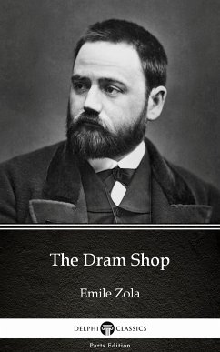 The Dram Shop by Emile Zola (Illustrated) (eBook, ePUB) - Emile Zola