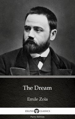 The Dream by Emile Zola (Illustrated) (eBook, ePUB) - Emile Zola