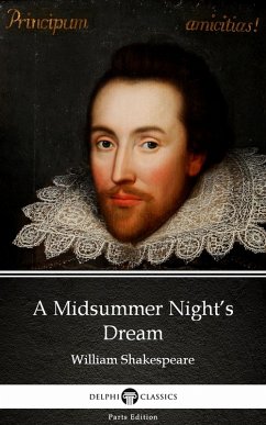 A Midsummer Night's Dream by William Shakespeare (Illustrated) (eBook, ePUB) - William Shakespeare