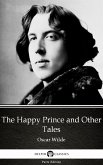 The Happy Prince and Other Tales by Oscar Wilde (Illustrated) (eBook, ePUB)