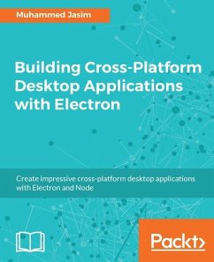Cover Building Cross-Platform Desktop Applications with Electron (eBook, ePUB)