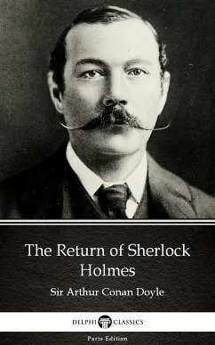 The Return of Sherlock Holmes by Sir Arthur Conan Doyle (Illustrated) (eBook, ePUB) - Sir Arthur Conan Doyle