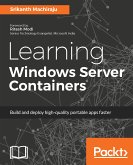 Learning Windows Server Containers (eBook, ePUB)