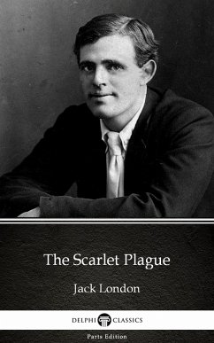 Cover The Scarlet Plague by Jack London (Illustrated) (eBook, ePUB)