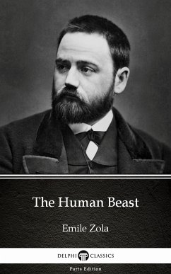 The Human Beast by Emile Zola (Illustrated) (eBook, ePUB) - Emile Zola
