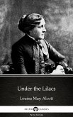 Under the Lilacs by Louisa May Alcott (Illustrated) (eBook, ePUB)