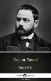Doctor Pascal by Emile Zola (Illustrated) (eBook, ePUB)