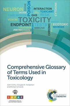 Comprehensive Glossary of Terms Used in Toxicology (eBook, ePUB) - Duffus, John; Templeton, Douglas M; Schwenk, Michael