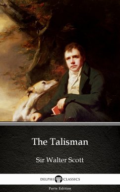 The Talisman by Sir Walter Scott (Illustrated) (eBook, ePUB) - Sir Walter Scott